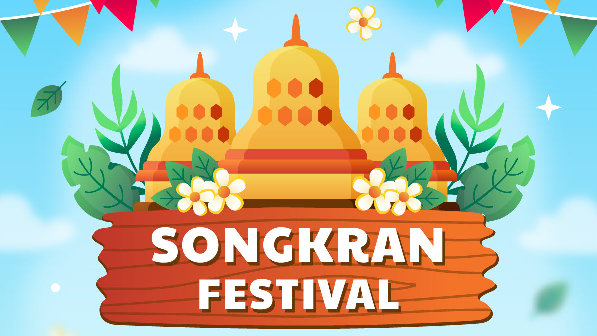 Songkran 2026 Opening Times